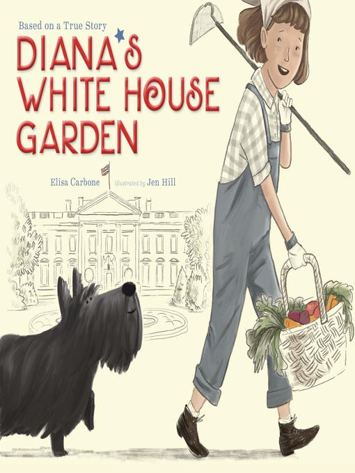 Title details for Diana's White House Garden by Elisa Carbone - Available